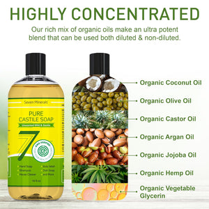 Pure Castile Soap is highly concentrated — organic coconut, olive, castor, argan, jojoba and hemp oils plus vegetable glycerin
