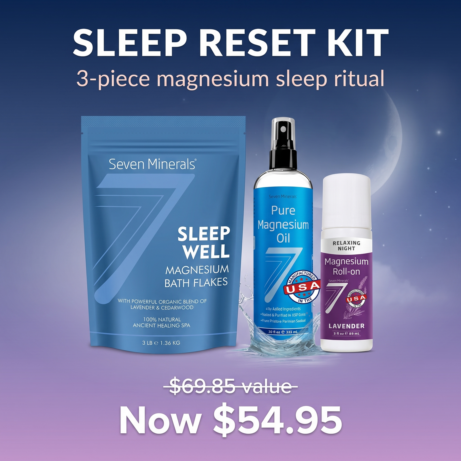 Sleep Reset Kit — Pure Magnesium Oil, Sleep Well Magnesium Flakes, and Lavender Magnesium Roll-On